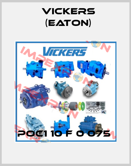 POC1 10 F 0 075  Vickers (Eaton)