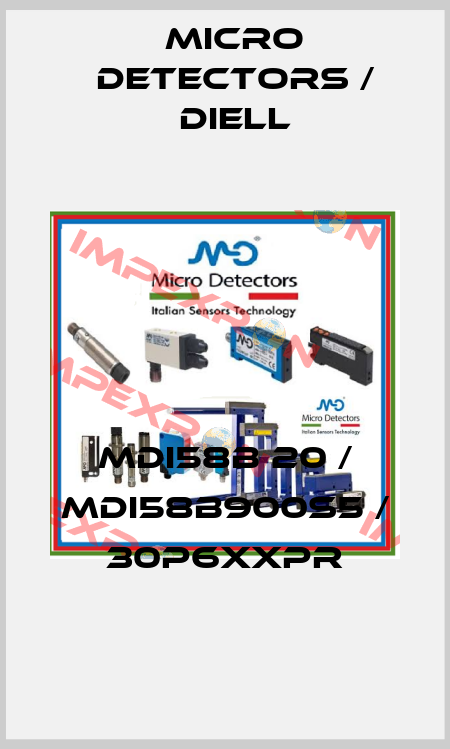 MDI58B 20 / MDI58B900S5 / 30P6XXPR
 Micro Detectors / Diell