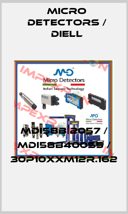 MDI58B 2057 / MDI58B400S5 / 30P10XXM12R.162
 Micro Detectors / Diell