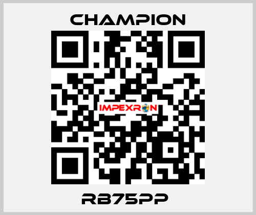 RB75PP  Champion