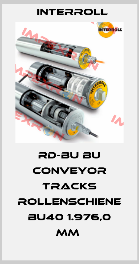 RD-BU BU CONVEYOR TRACKS ROLLENSCHIENE BU40 1.976,0 MM  Interroll