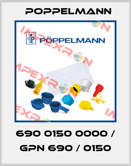 690 0150 0000 / GPN 690 / 0150 Poppelmann