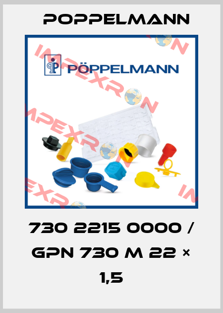 730 2215 0000 / GPN 730 M 22 × 1,5 Poppelmann