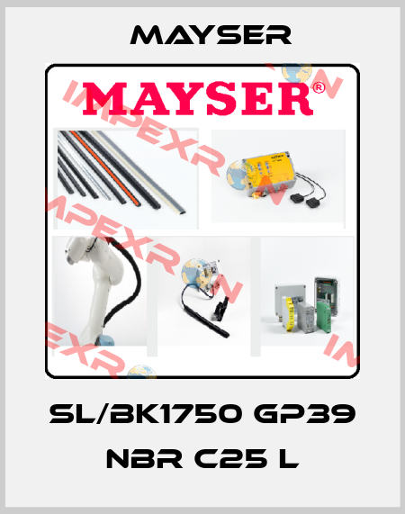 SL/BK1750 GP39 NBR C25 L Mayser