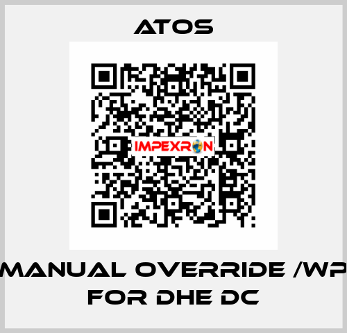 Manual override /WP for DHE DC Atos