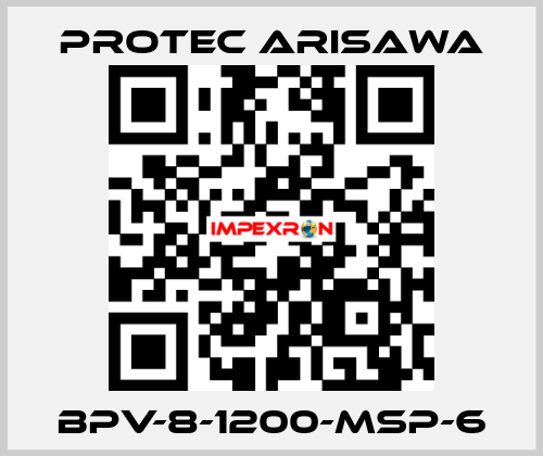 BPV-8-1200-MSP-6 Protec Arisawa