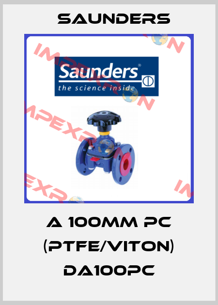 A 100mm PC (PTFE/VITON) DA100PC Saunders