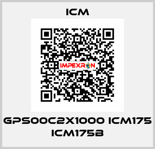 GPS00C2X1000 ICM175 ICM175B ICM