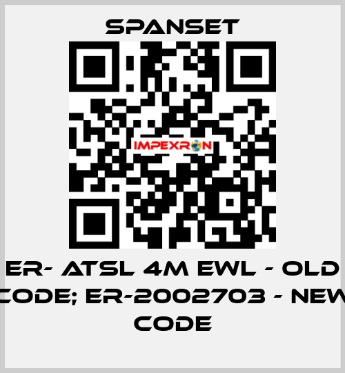 ER- ATSL 4m EWL - old code; ER-2002703 - new code SpanSet