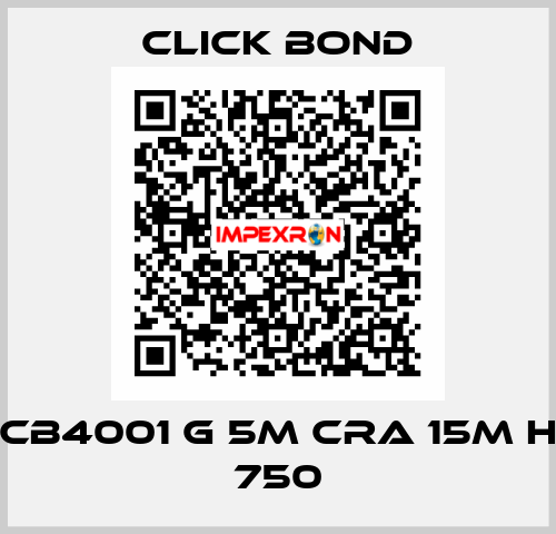 CB4001 G 5M CRA 15M H 750 Click Bond