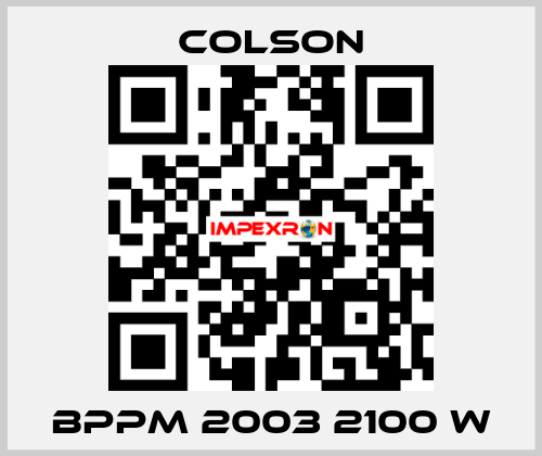 BPPM 2003 2100 W Colson