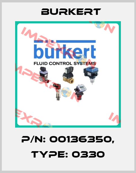 P/N: 00136350, Type: 0330 Burkert