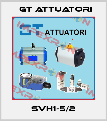 SVH1-5/2 GT Attuatori