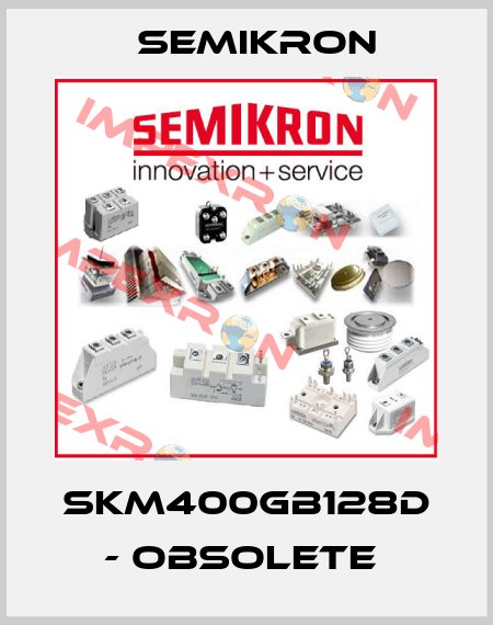 SKM400GB128D - OBSOLETE  Semikron