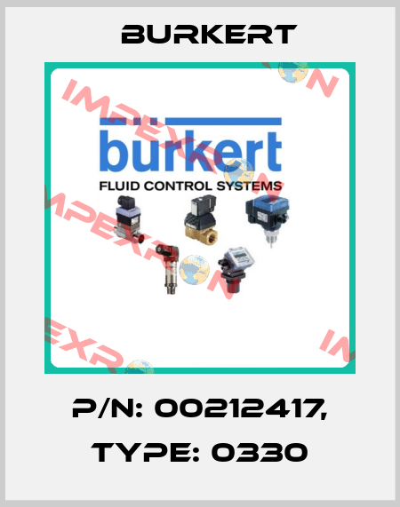 P/N: 00212417, Type: 0330 Burkert
