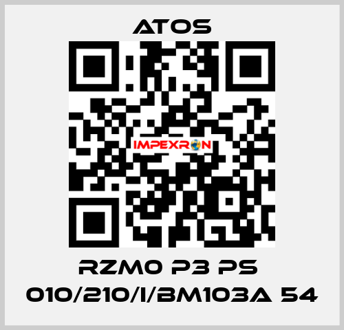 RZM0 P3 PS  010/210/I/BM103A 54 Atos