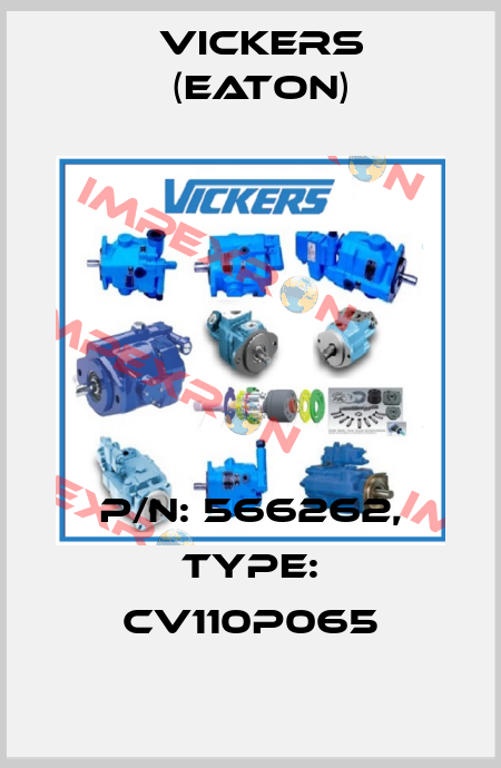 P/N: 566262, Type: CV110P065 Vickers (Eaton)