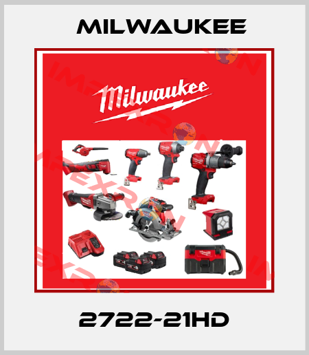 2722-21HD Milwaukee