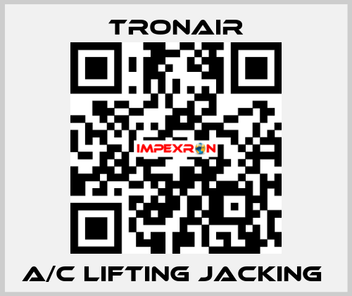 A/C lifting jacking  TRONAIR