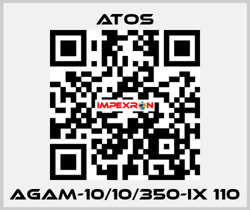 AGAM-10/10/350-IX 110 Atos