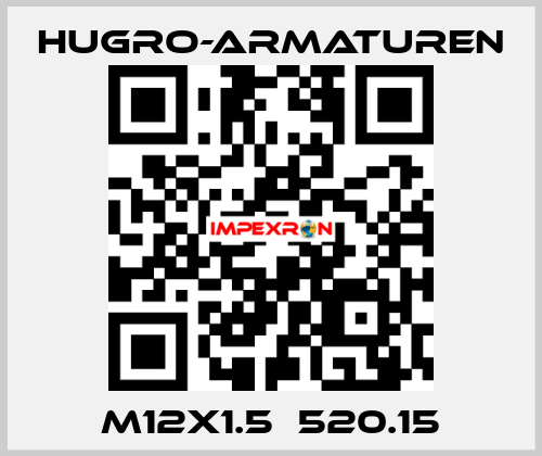 M12x1.5  520.15 Hugro-Armaturen