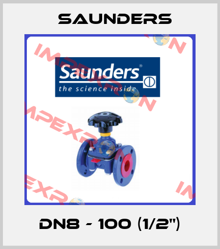 DN8 - 100 (1/2") Saunders