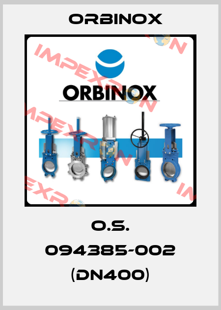 O.S. 094385-002 (Dn400) Orbinox