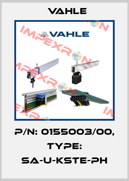 P/n: 0155003/00, Type: SA-U-KSTE-PH Vahle