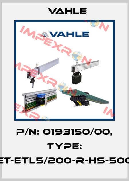 P/n: 0193150/00, Type: ET-ETL5/200-R-HS-500 Vahle