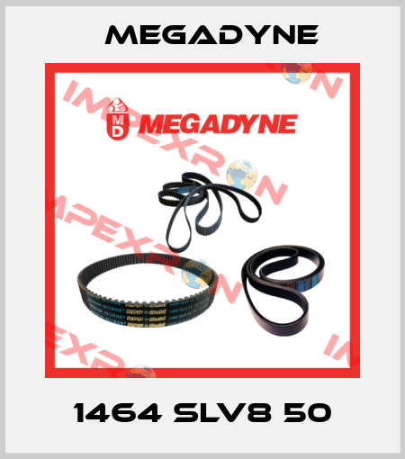 1464 SLV8 50 Megadyne