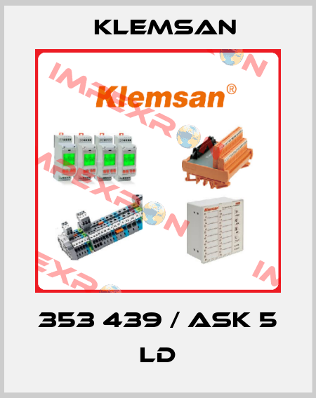 353 439 / ASK 5 LD Klemsan