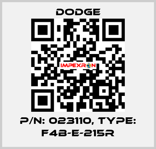 P/N: 023110, Type: F4B-E-215R Dodge