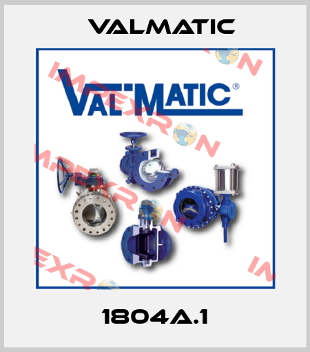 1804A.1 Valmatic