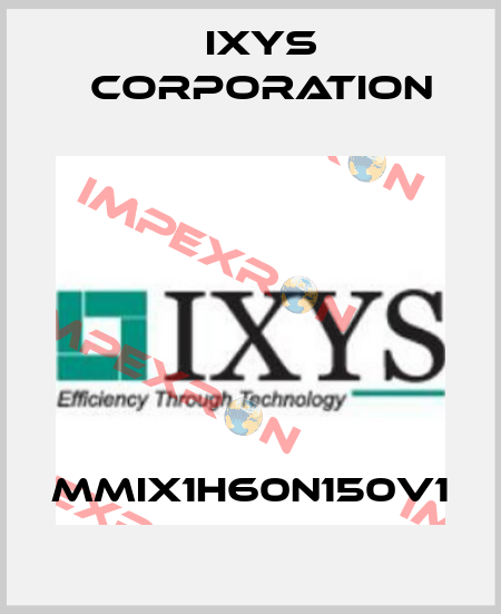 MMIX1H60N150V1 Ixys Corporation