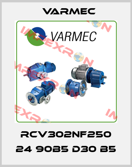 RCV302NF250 24 90B5 D30 B5 Varmec