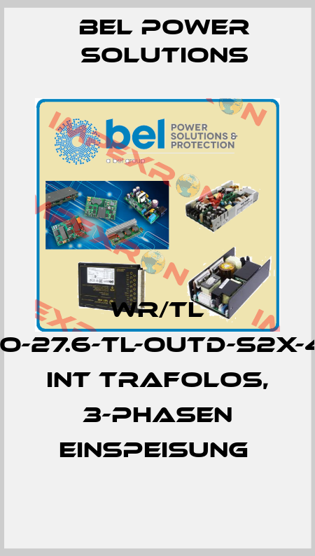 WR/TL TRIO-27.6-TL-OUTD-S2X-400 INT TRAFOLOS, 3-PHASEN EINSPEISUNG  Bel Power Solutions