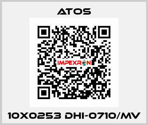 10X0253 DHI-0710/MV Atos