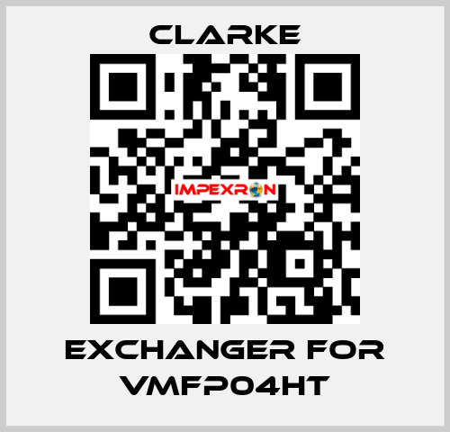 exchanger for VMFP04HT Clarke