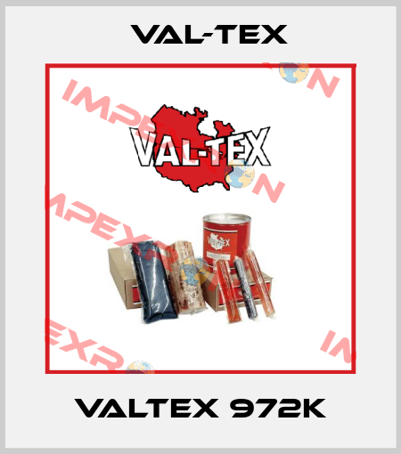 VALTEX 972K Val-Tex
