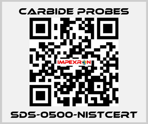 SDS-0500-NISTCERT Carbide Probes