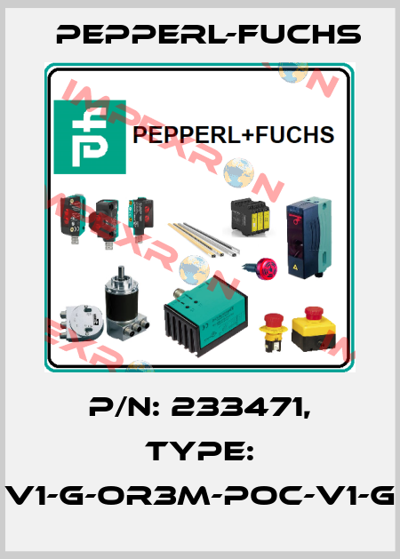 p/n: 233471, Type: V1-G-OR3M-POC-V1-G Pepperl-Fuchs