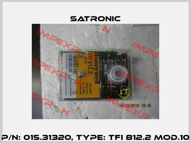 p/n: 015.31320, type: TFI 812.2 Mod.10 Satronic