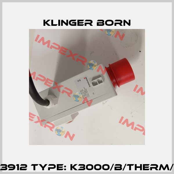 P/N: 0098.3912 Type: K3000/B/Therm/3Ph-400V Klinger Born