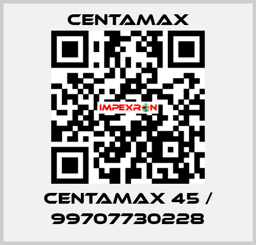 Centamax 45 / 99707730228 CENTAMAX