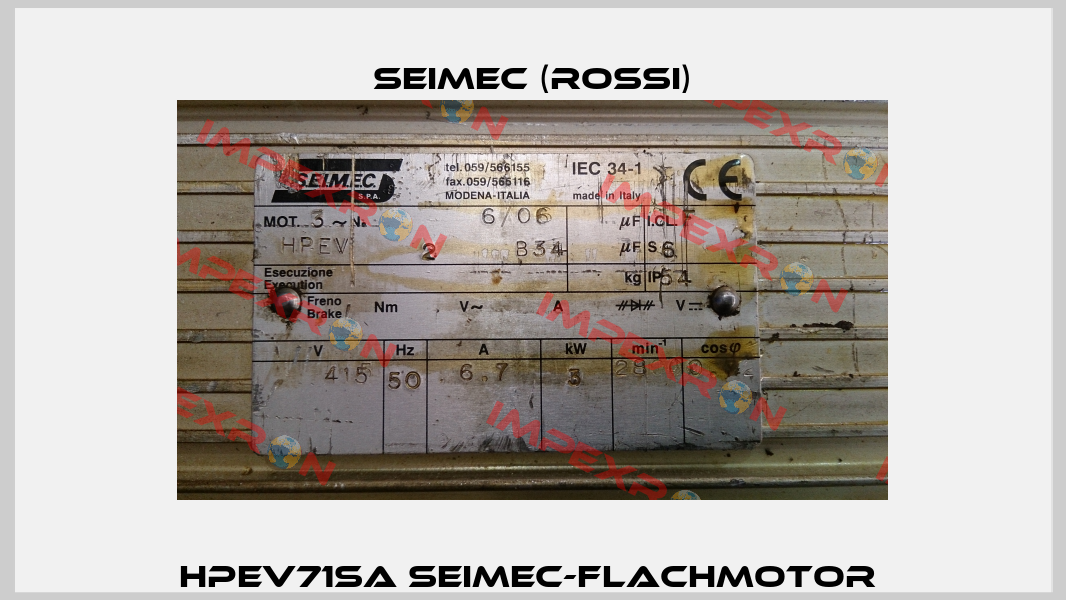 HPEV71SA SEIMEC-Flachmotor  Seimec (Rossi)