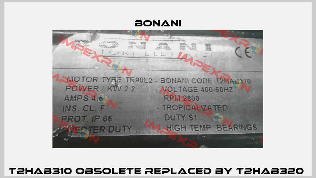T2HAB310 obsolete replaced by T2HAB320  Bonani