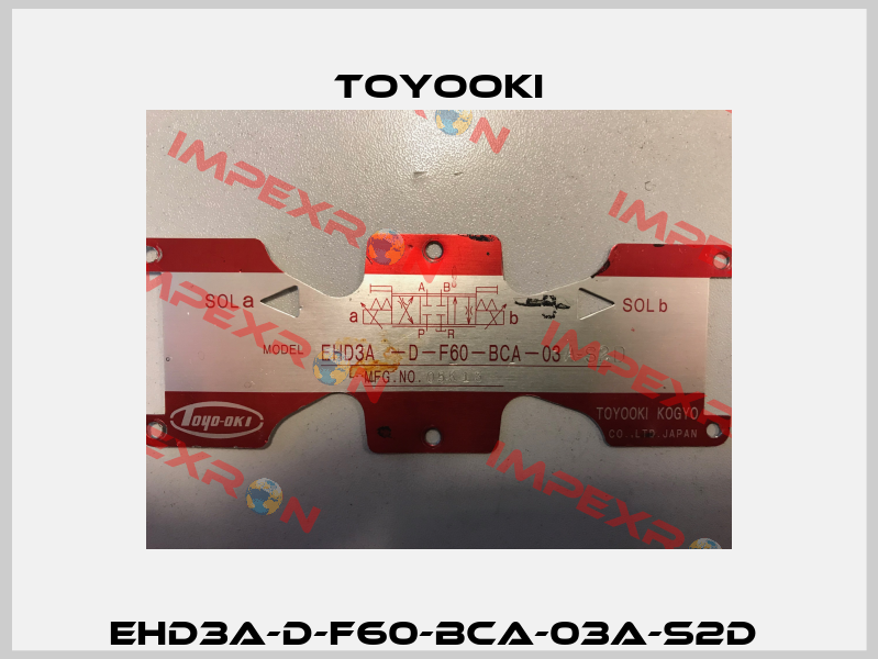 EHD3A-D-F60-BCA-03A-S2D  Toyooki