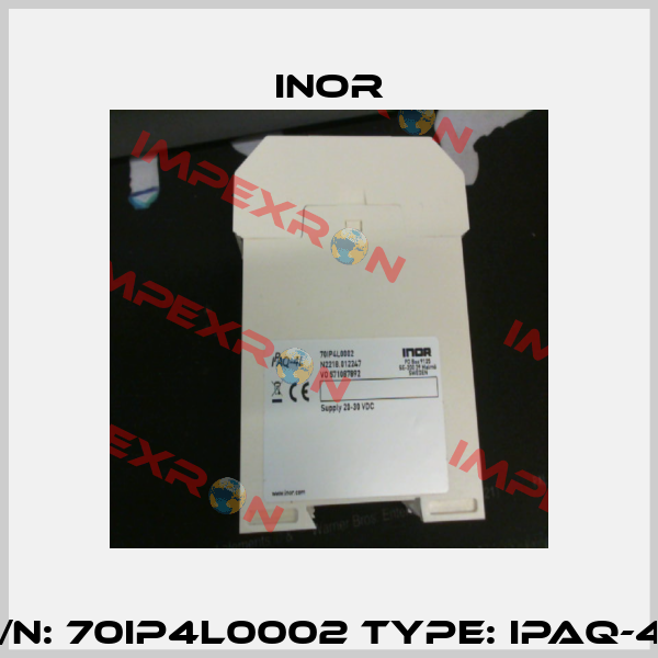 P/N: 70IP4L0002 Type: IPAQ-4L Inor